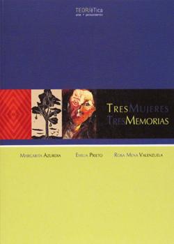 Tres mujeres, tres memorias