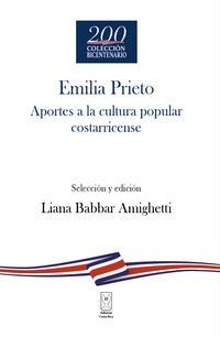 Emilia Prieto. Aportes a la cultura popular costarricense